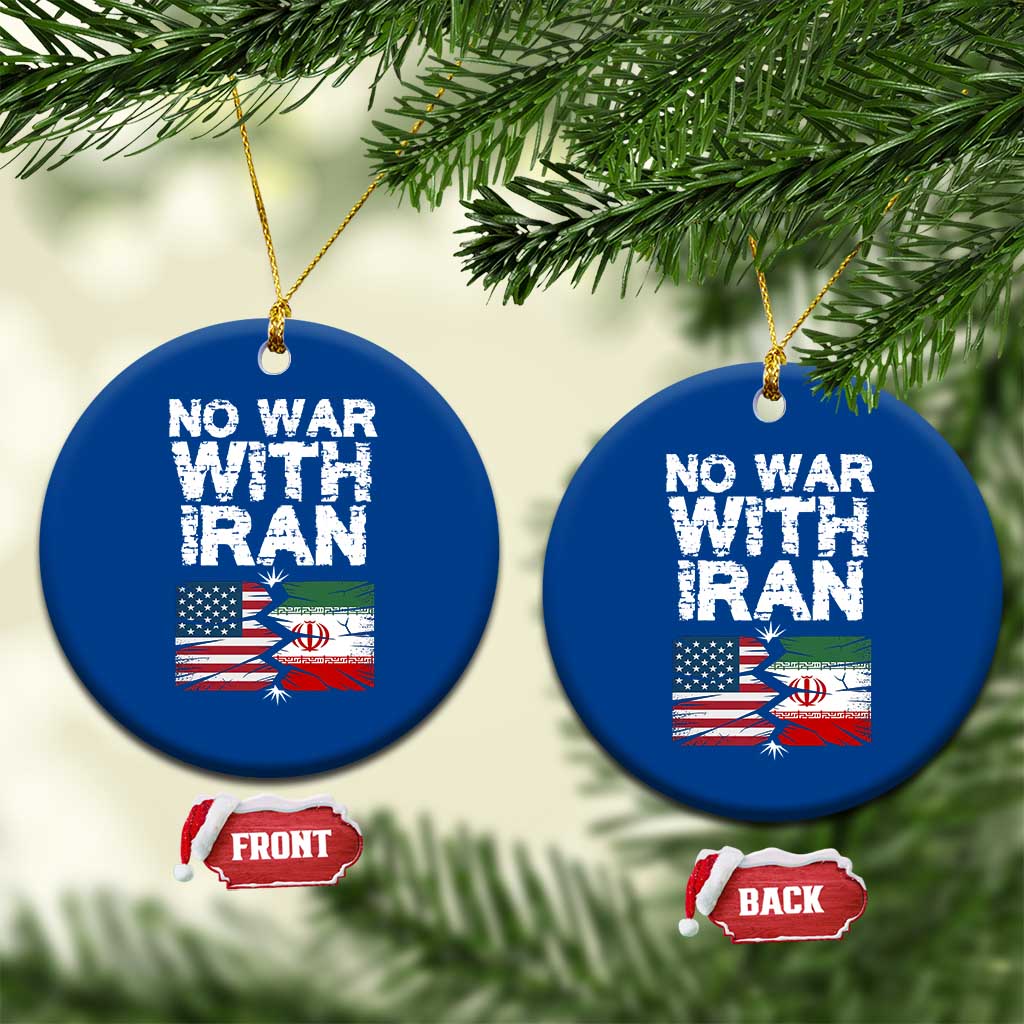 No War With Iran Ceramic Ornament Support Iranian People Peace TS12 1pc Blue Print Your Wear