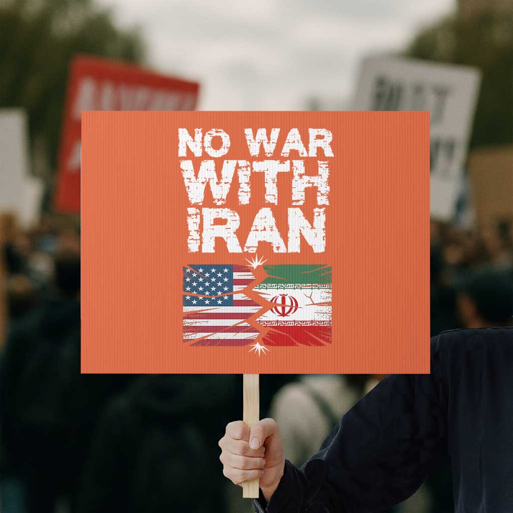 No War With Iran Protest Sign Support Iranian People Peace TS12 Horizontal 18