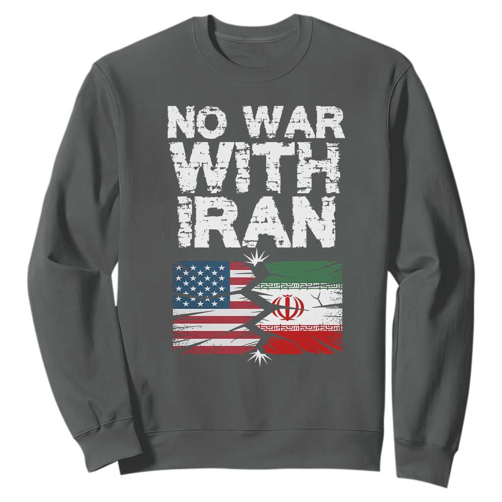 No War With Iran Sweatshirt Support Iranian People Peace TS12 Dark Heather Print Your Wear