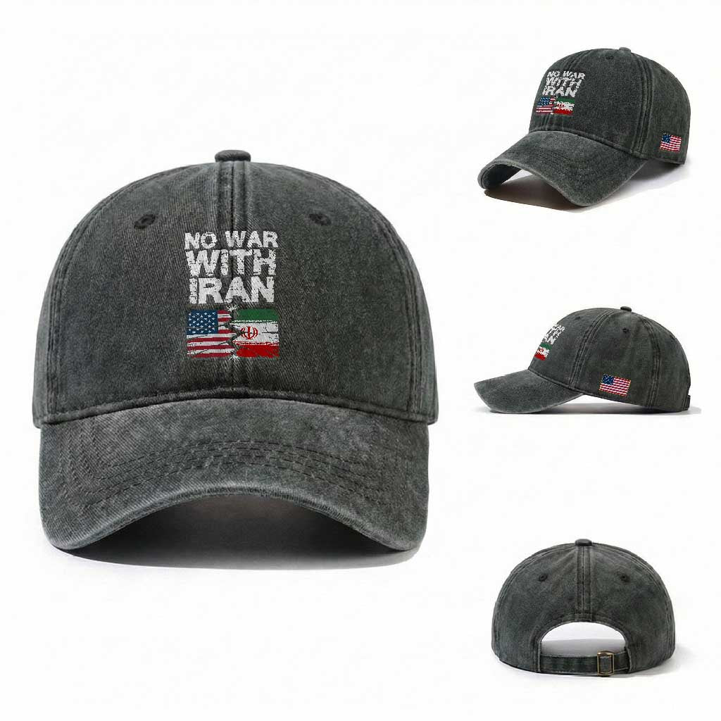 No War With Iran Washed Cotton Baseball Cap Support Iranian People Peace TS12 Washed Cap Universal Fit Dark Green Print Your Wear