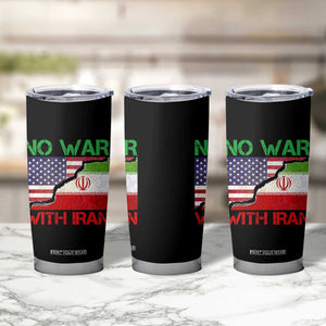 No War With Iran Tumbler Cup Middle East Freedom TS12 Print Your Wear