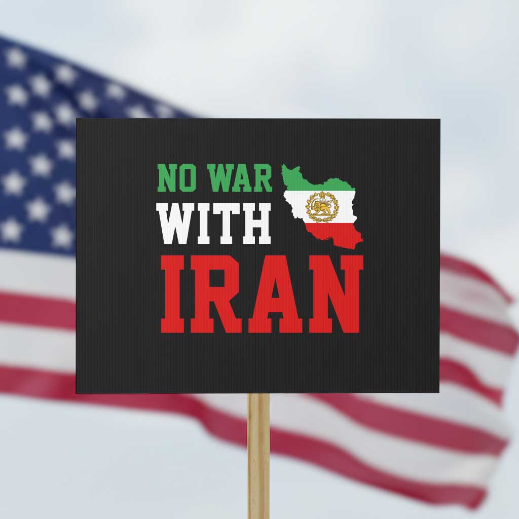 No War With Iran Protest Sign Iran Freedom Protest TS12 Horizontal 18