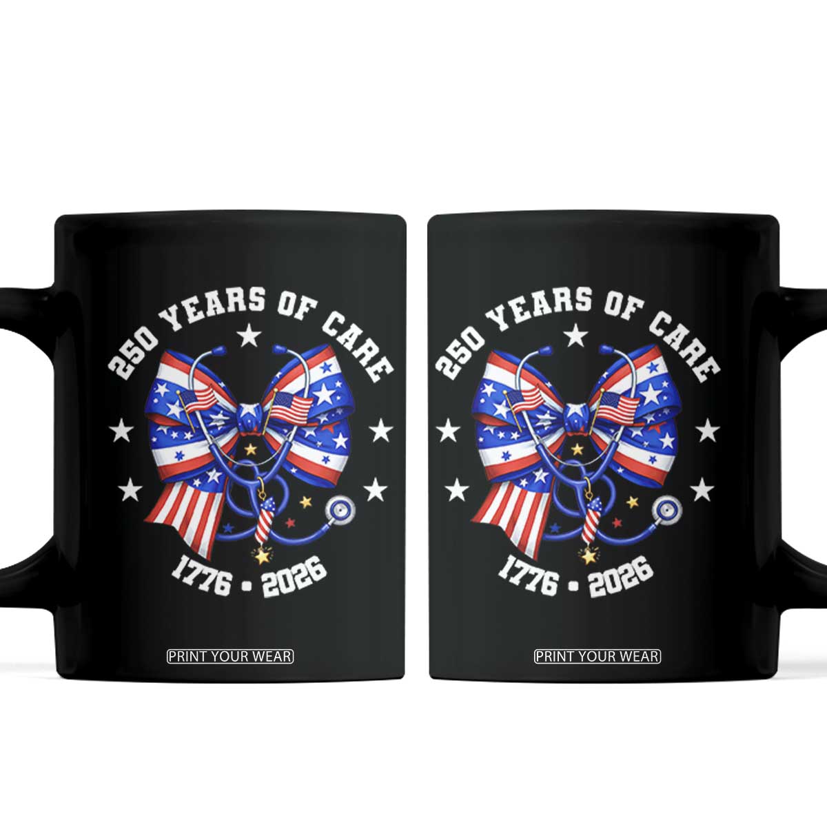 Nurse 250 Years Of Care Coffee Mug Patriotic American Nurse Gift TS12 Black Print Your Wear