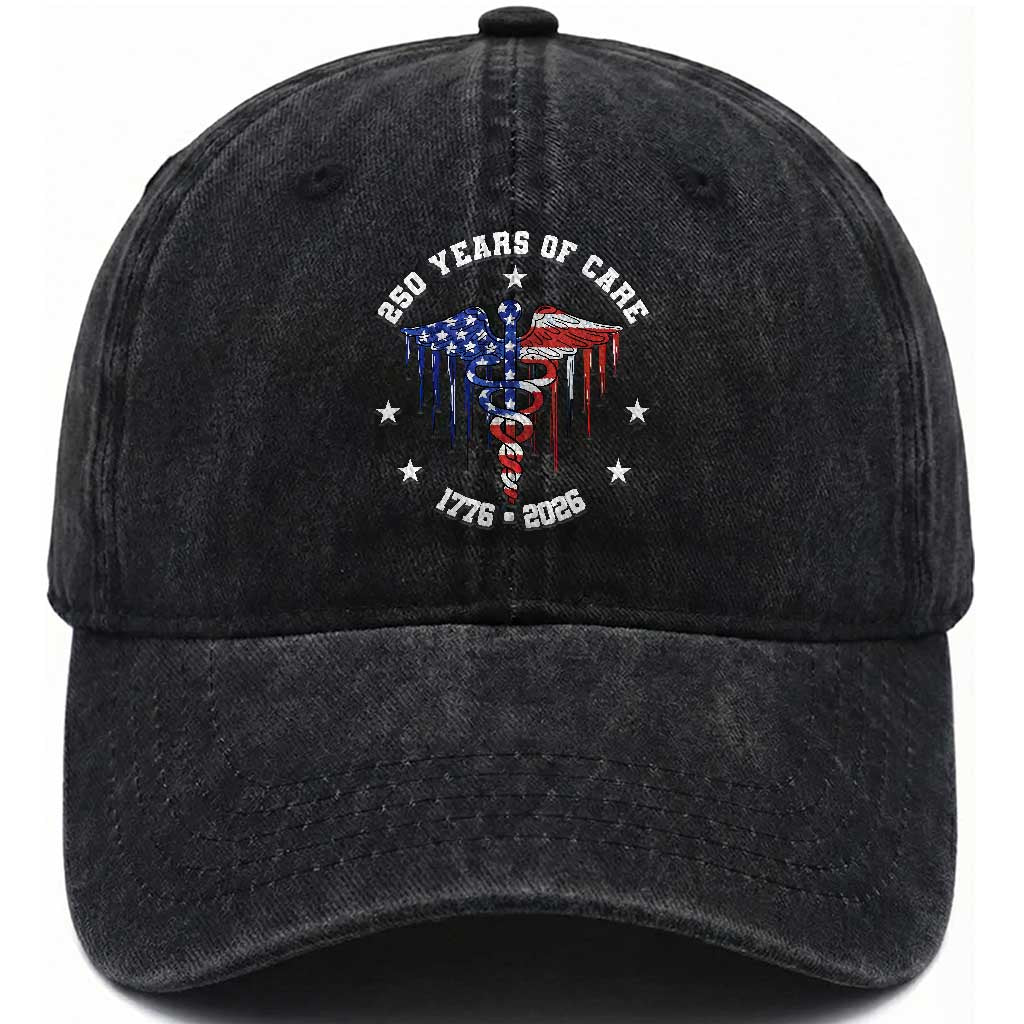 Patriotic Nurse 250 Years Of Care Washed Cotton Baseball Cap Healthcare Worker Gift TS12 Washed Cap Universal Fit Black Print Your Wear