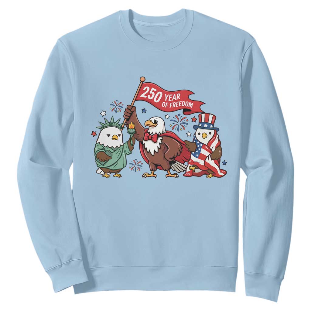 Cute Patriotic Eagle 250 Years Of Freedom Sweatshirt American Pride Gift TS12 Light Blue Print Your Wear
