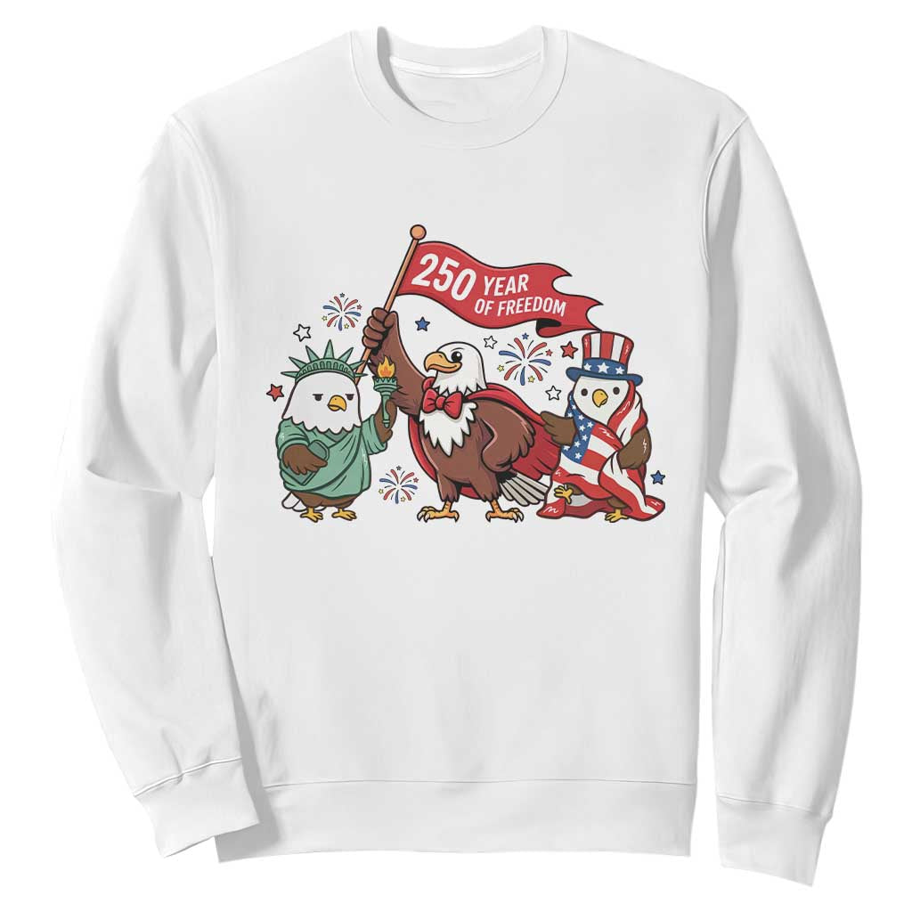 Cute Patriotic Eagle 250 Years Of Freedom Sweatshirt American Pride Gift TS12 White Print Your Wear