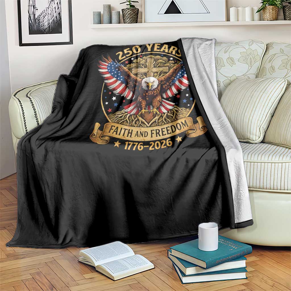 Faith And Freedom 250 Years Throw Blanket Patriotic Eagle Cross Gift TS12 Print Your Wear