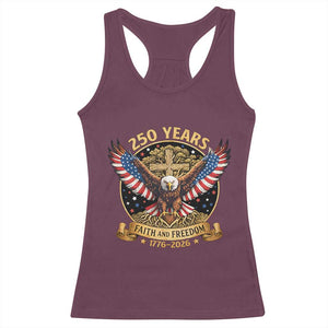Faith And Freedom 250 Years Racerback Tank Top Patriotic Eagle Cross Gift TS12 Maroon Print Your Wear
