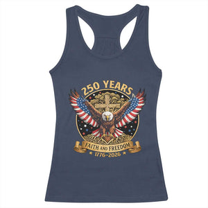 Faith And Freedom 250 Years Racerback Tank Top Patriotic Eagle Cross Gift TS12 Navy Print Your Wear