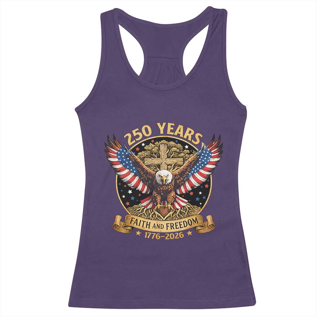 Faith And Freedom 250 Years Racerback Tank Top Patriotic Eagle Cross Gift TS12 Purple Print Your Wear
