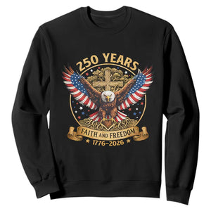 Faith And Freedom 250 Years Sweatshirt Patriotic Eagle Cross Gift TS12 Black Print Your Wear