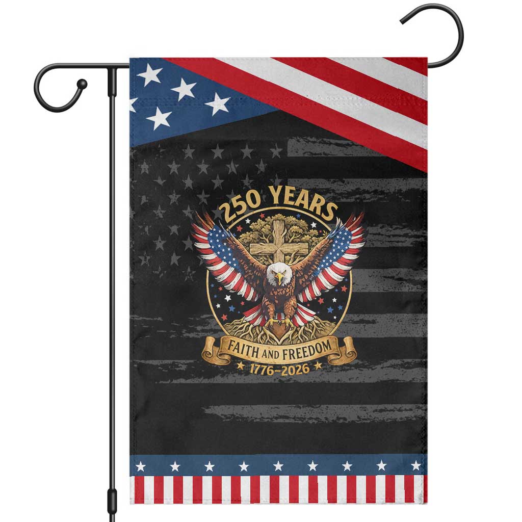 Faith And Freedom 250 Years Garden Flag Patriotic Eagle Cross Gift TS12 Distressed Black Blue Print Your Wear