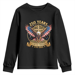 Faith And Freedom 250 Years Youth Sweatshirt Patriotic Eagle Cross Gift TS12 Black Print Your Wear
