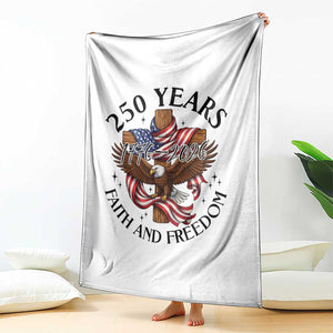 250 Years Faith And Freedom Throw Blanket Patriotic Christian Eagle TS12 Print Your Wear