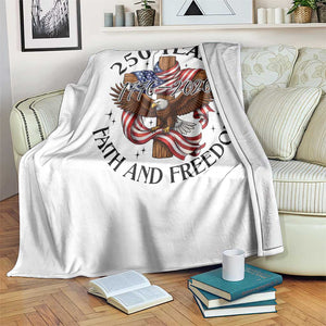 250 Years Faith And Freedom Throw Blanket Patriotic Christian Eagle TS12 Print Your Wear