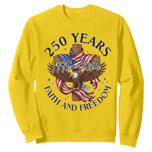 250 Years Faith And Freedom Sweatshirt Patriotic Christian Eagle TS12 Daisy Print Your Wear