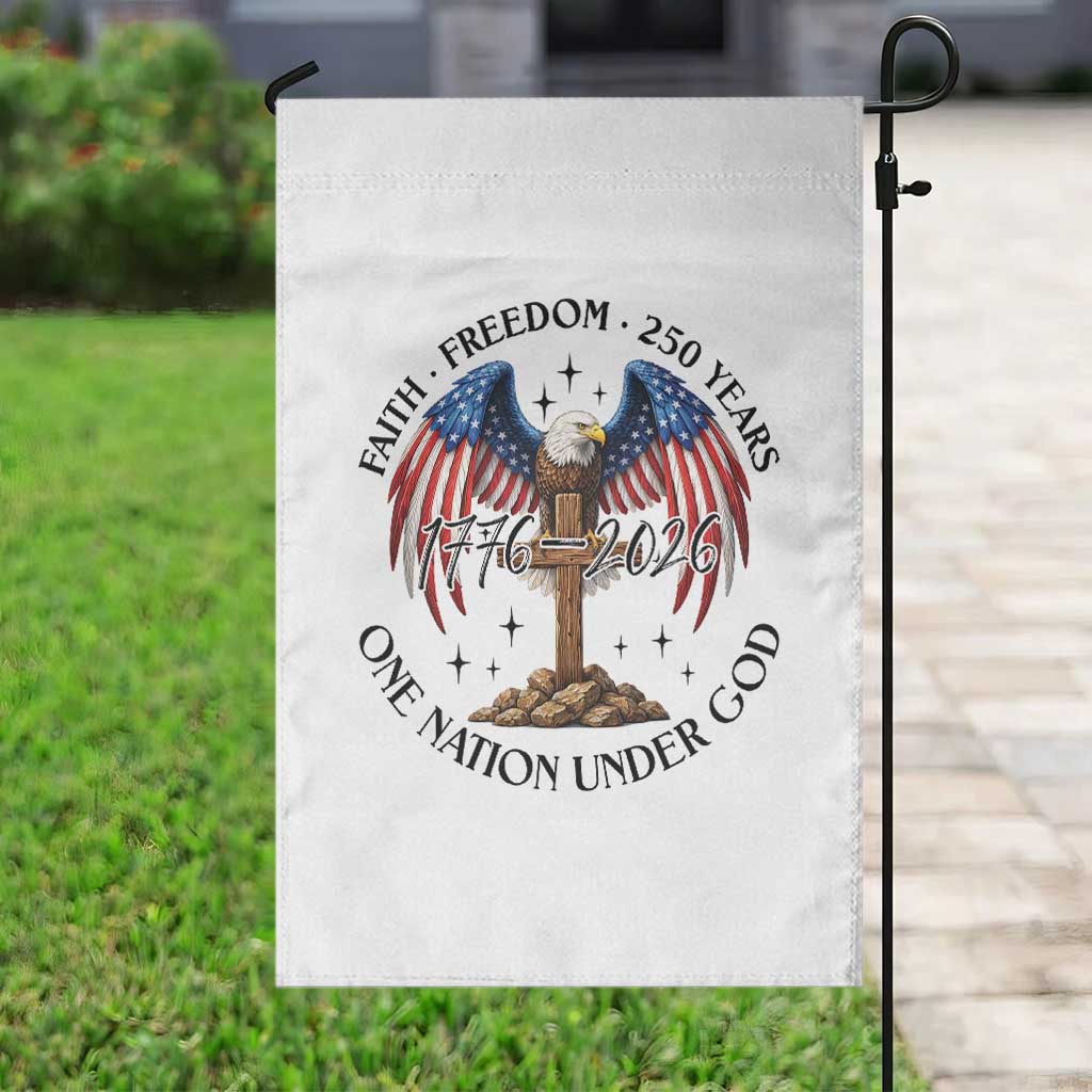 Patriotic Eagle Cross One Nation Under God Garden Flag 250th Anniversary TS12 Print Your Wear