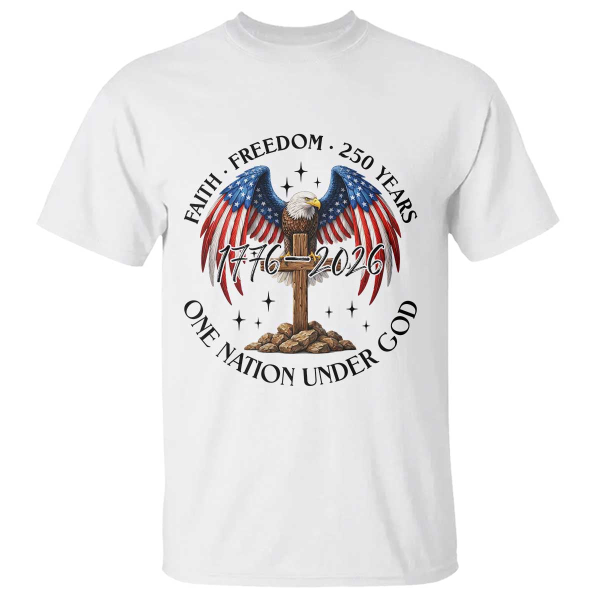 Patriotic Eagle Cross One Nation Under God T Shirt 250th Anniversary TS12 White Print Your Wear