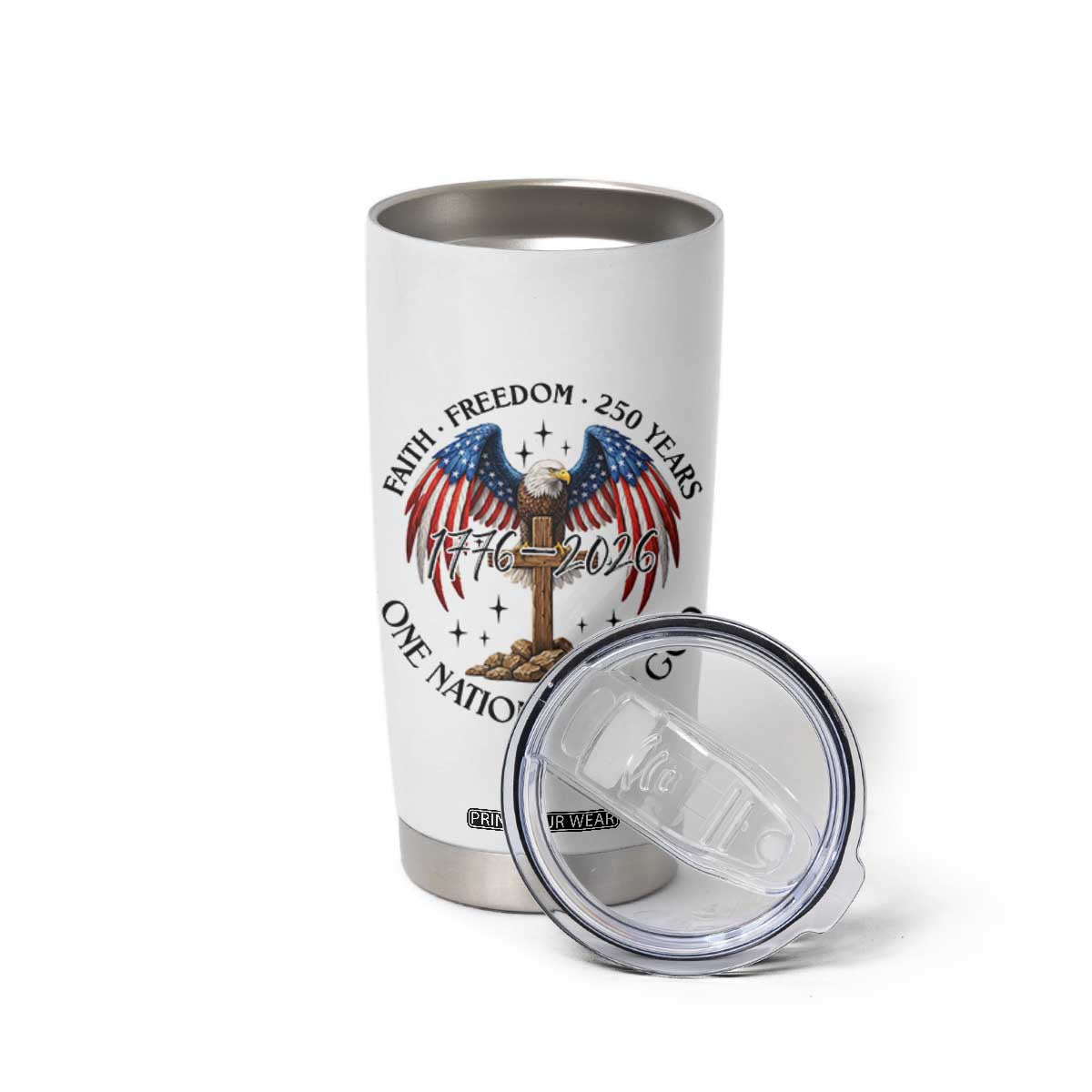Patriotic Eagle Cross One Nation Under God Tumbler Cup 250th Anniversary TS12 Print Your Wear
