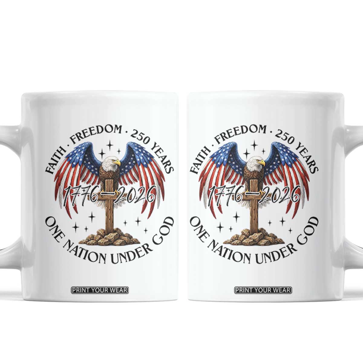 Patriotic Eagle Cross One Nation Under God Coffee Mug 250th Anniversary TS12 White Print Your Wear