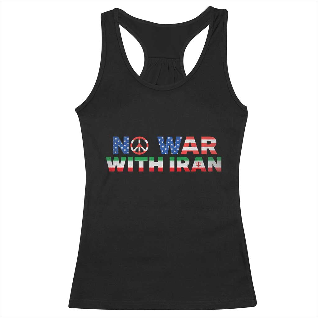 No War USA Iran Flag Racerback Tank Top Iranian Freedom Peace Advocate Gift TS12 Black Print Your Wear