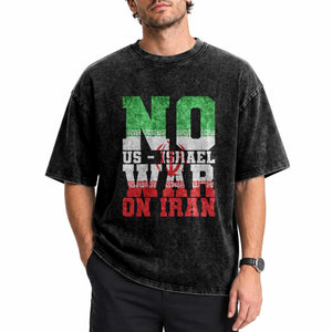 No Us Israel War On Iran Washed Cotton T-Shirt Anti War Political Protest Statement