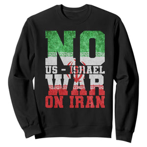 No Us Israel War On Iran Sweatshirt Anti War Political Protest Statement TS12 Black Print Your Wear
