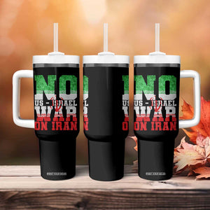 No Us Israel War On Iran Tumbler With Handle Anti War Political Protest Statement TS12 Print Your Wear