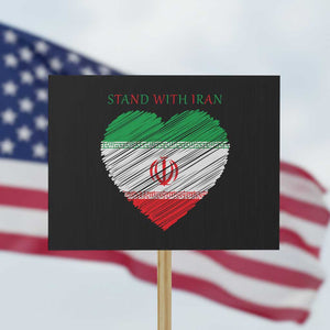 Stand With Iran Protest Sign Anti War Political Protest Statement TS12 Horizontal 18" × 24" Black Print Your Wear