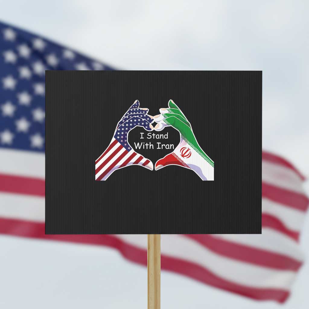 I Stand With Iran Protest Sign Support Iranian People For Peace TS12 Horizontal 18