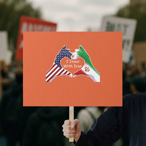 I Stand With Iran Protest Sign Support Iranian People For Peace TS12 Horizontal 18" × 24" Orange Print Your Wear