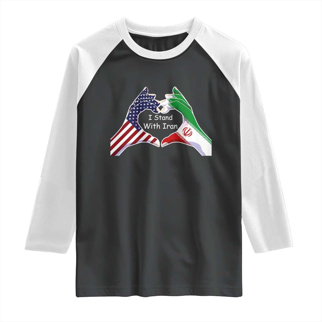 I Stand With Iran Raglan Shirt Support Iranian People For Peace TS12 Black White Print Your Wear
