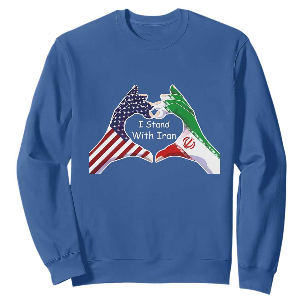 I Stand With Iran Sweatshirt Support Iranian People For Peace TS12 Royal Blue Print Your Wear