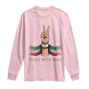 Peace With Iran Long Sleeve Shirt Support Iranian People For Peace TS12 Light Pink Print Your Wear