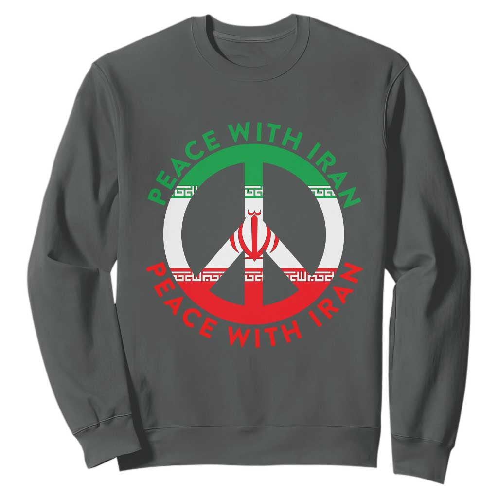Peace With Iran Sweatshirt Not War In Middle East TS12 Dark Heather Print Your Wear