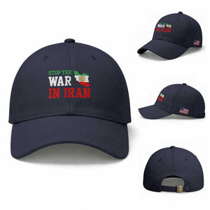 Stop The War In Iran Baseball Cap Iran Freedom Protest TS12 Baseball Cap Universal Fit Navy Print Your Wear