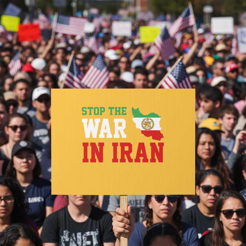 Stop The War In Iran Protest Sign Iran Freedom Protest TS12 Horizontal 18