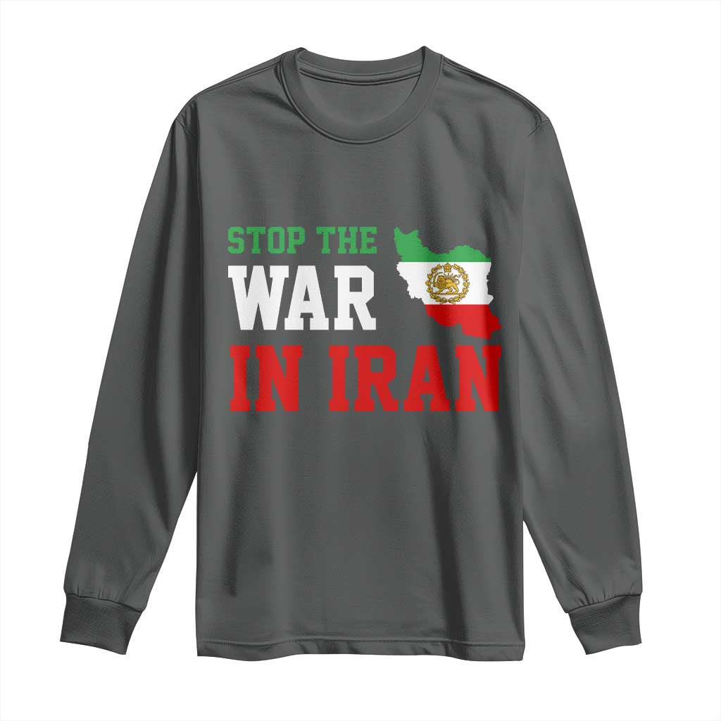Stop The War In Iran Long Sleeve Shirt Iran Freedom Protest TS12 Dark Heather Print Your Wear