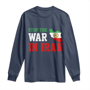 Stop The War In Iran Long Sleeve Shirt Iran Freedom Protest TS12 Navy Print Your Wear