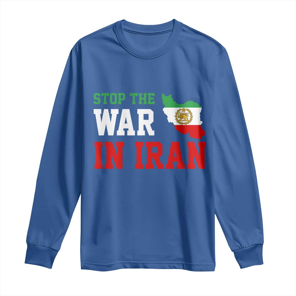 Stop The War In Iran Long Sleeve Shirt Iran Freedom Protest TS12 Royal Blue Print Your Wear