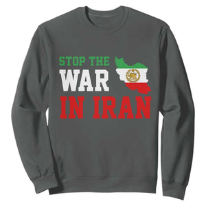 Stop The War In Iran Sweatshirt Iran Freedom Protest TS12 Dark Heather Print Your Wear