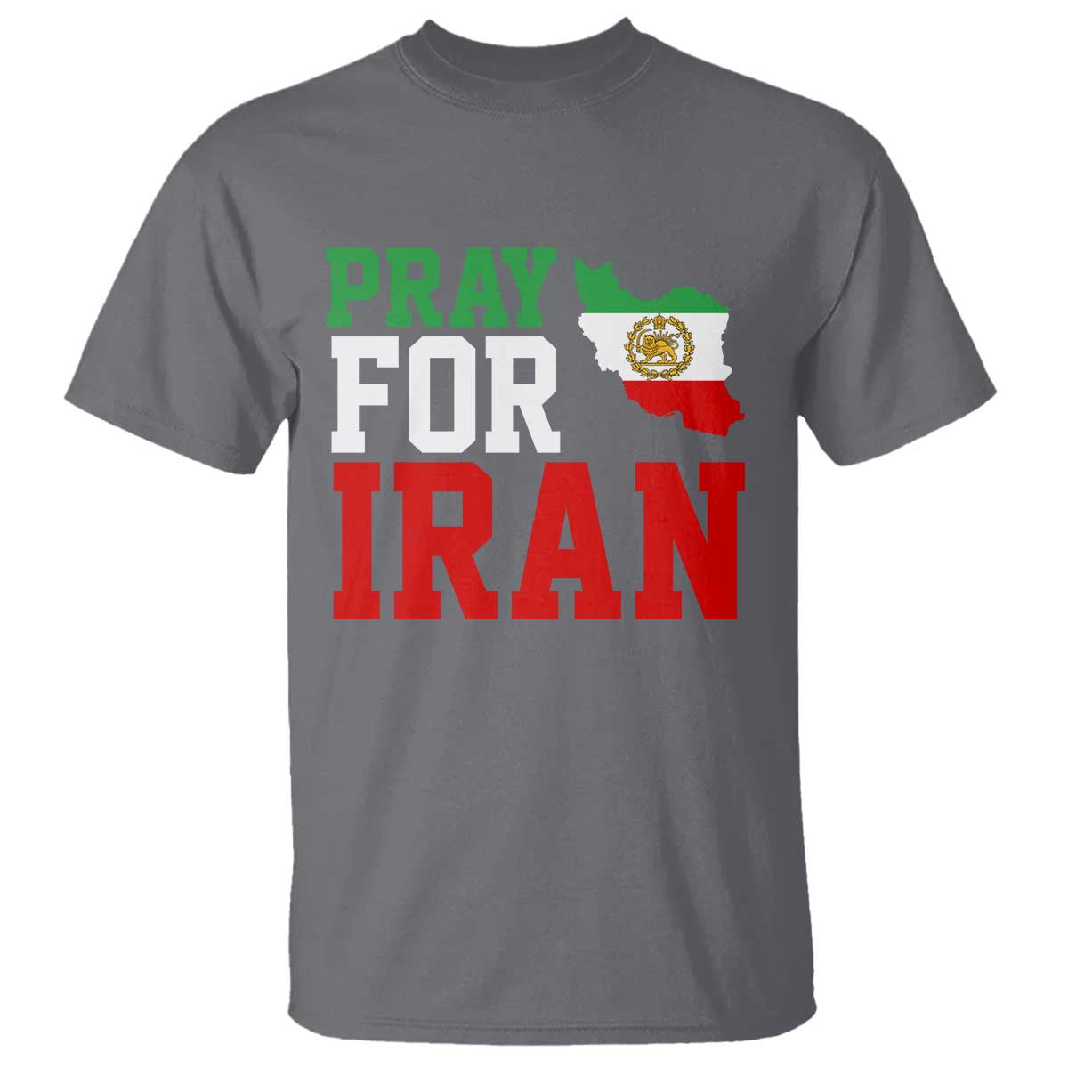 Pray For Iran T Shirt Anti War Protest Apparel Gift TS12 Charcoal Print Your Wear