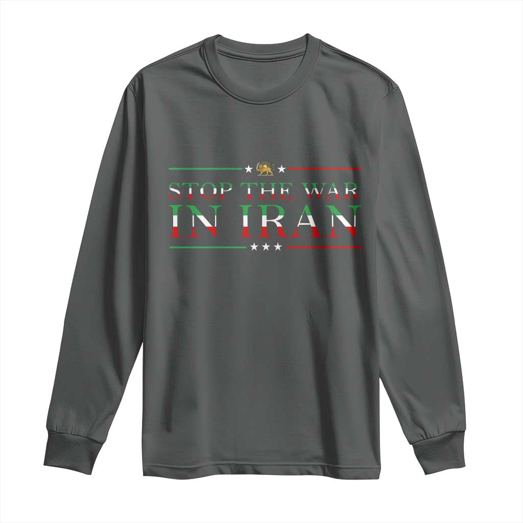 Stop The War In Iran Long Sleeve Shirt Anti War Protest TS12 Dark Heather Print Your Wear