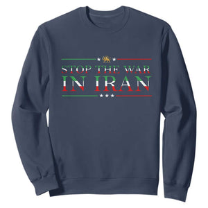 Stop The War In Iran Sweatshirt Anti War Protest TS12 Navy Print Your Wear