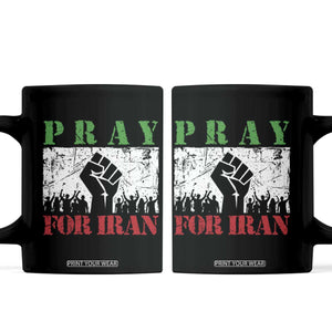 Pray For Iran Coffee Mug Support Iranian People Peace TS12 Black Print Your Wear