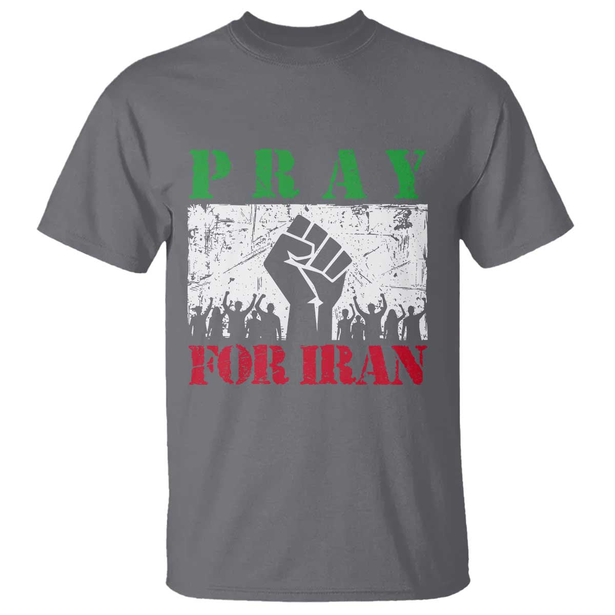 Pray For Iran T Shirt Support Iranian People Peace TS12 Charcoal Print Your Wear