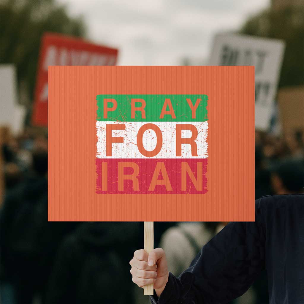 Pray For Iran Protest Sign Support Peace For Iran TS12 Horizontal 18