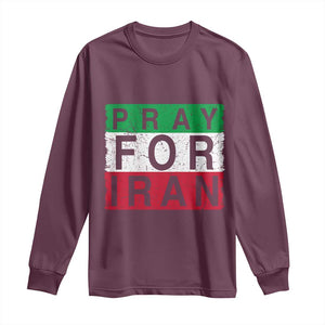 Pray For Iran Long Sleeve Shirt Support Peace For Iran TS12 Maroon Print Your Wear