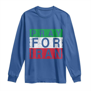 Pray For Iran Long Sleeve Shirt Support Peace For Iran TS12 Royal Blue Print Your Wear