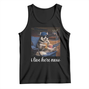 Funny Sarcastic Husky Basketball Tank Top I Live Here Now TS12 Black Print Your Wear